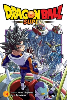 Dragon Ball Super, Vol. 14 - Book #14 of the Dragon Ball Super