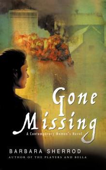 Paperback Gone Missing: A Contemporary Women's Novel Book