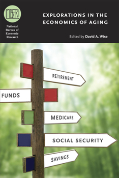 Hardcover Explorations in the Economics of Aging Book