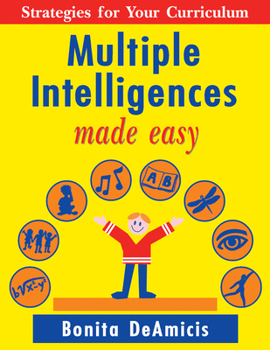 Paperback Multiple Intelligences Made Easy: Strategies for Your Curriculum Book