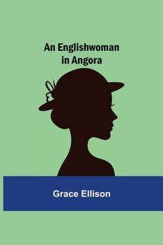 Paperback An Englishwoman in Angora Book