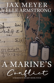 A Marine's Conflict - Book #3 of the A Marine's Heart