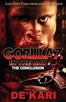 Paperback Gorillaz in the Bay 4: The Conclusion Book