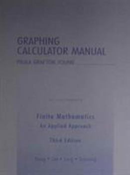 Paperback Graphing Calculator Manual for Finite Mathematics: An Applied Approach Book