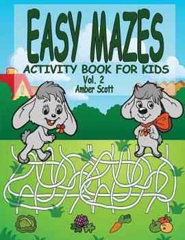 Paperback Easy Mazes Activity Book For Kids - Vol. 2 Book
