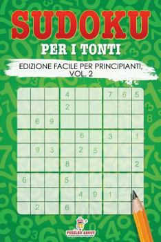 Paperback Sudoku Per I Tonti: Edizione Facile Per Principianti, Vol.2 [Italian] Book