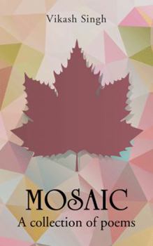 Paperback Mosaic: A collection of poems Book