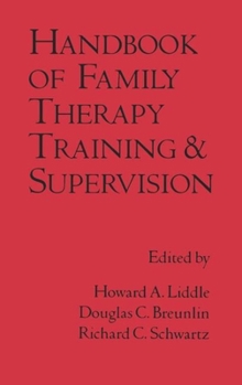 Hardcover Handbook of Family Therapy Training and Supervision Book