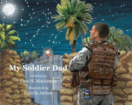 Hardcover My Soldier Dad Book