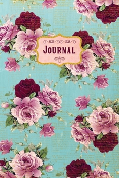 Vintage Roses Journal: Romantic College Ruled 6x9 Floral Notebook