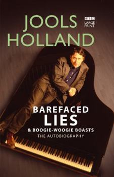 Hardcover Barefaced Lies and Boogie Woogie Boasts Book