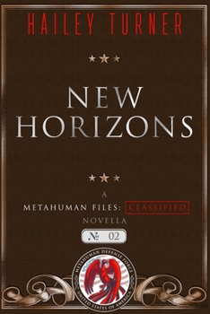 Paperback New Horizons: A Metahuman Files: Classified Novella Book