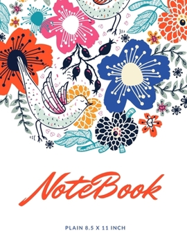 Paperback Notebook: Ruled- Large (8.5 x 11 Inch)- 110 Pages - Multi-color flowery Notebook Journal Workbook Book