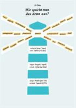 Paperback Wie spricht man das denn aus?: Eine kleine Aussprachekunde [German] Book