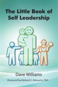 Paperback The Little Book of Self Leadership: Daily Self Leadership Made Simple Book