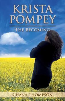 Paperback Krista Pompey - The Becoming: The Becoming Book