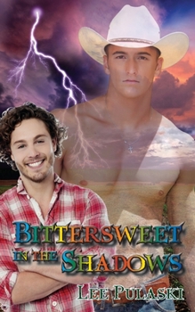 Paperback Bittersweet in the Shadows Book