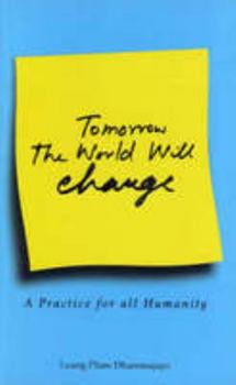 Paperback Tomorrow the World Will Change Book