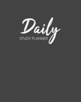 Daily Study Planner: Stylish Minimalist Aesthetic Notebook to Organize Your Academic Schedule with Black and White Cover Design
