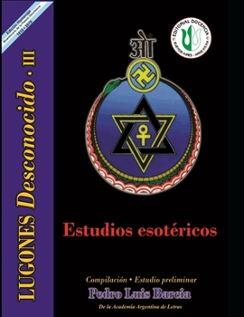 Paperback Estudios esotéricos: Serie Lugones Desconocido III [Spanish] Book