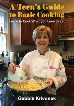 Paperback A Teens Guide to Basic Cooking Book
