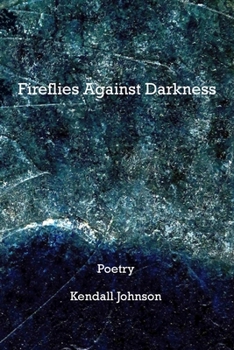 Paperback Fireflies Against Darkness Book