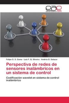 Paperback Perspectiva de redes de sensores inalámbricos en un sistema de control [Spanish] Book