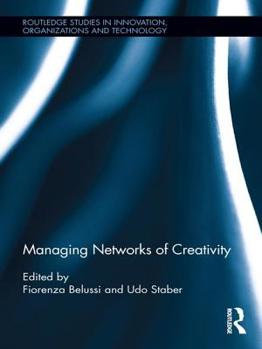 Paperback Managing Networks of Creativity Book