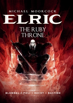 Hardcover Michael Moorcock's Elric Vol. 1: The Ruby Throne Book
