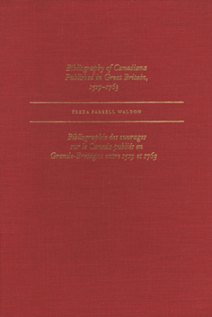 Paperback Bibliography of Canadiana Published in Great Britain, 1519-1763 Book