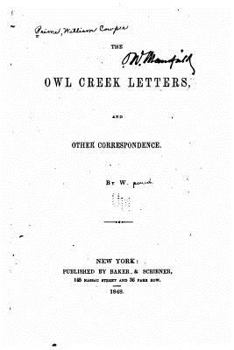 Paperback The Owl Creek letters, and other correspondence Book