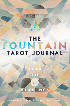Paperback The Fountain Tarot Journal: A Year in 52 Readings Book