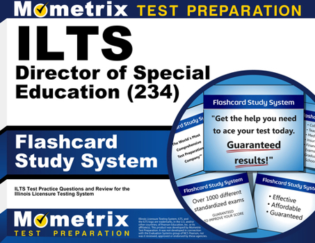 Misc. ILTS Director of Special Education (234) Flashcard Study System: ILTS Test Practice Questions and Review for the Illinois Licensure Testing System Book