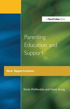Paperback Parenting Education and Support: New Opportunities Book