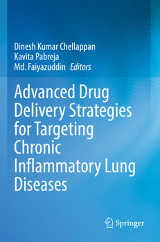 Paperback Advanced Drug Delivery Strategies for Targeting Chronic Inflammatory Lung Diseases Book