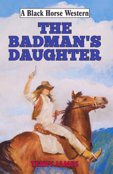 Paperback The Badman's Daughter Book