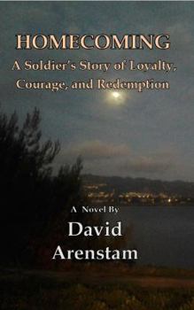 Paperback Homecoming: A Soldier's Story of Loyalty, Courage, and Redemption Book