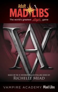 Vampire Academy Mad Libs - Book  of the Mad Libs