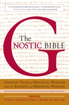 Paperback The Gnostic Bible: Revised and Expanded Edition Book