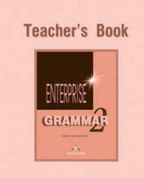 Paperback Enterprise 2: Grammar 2 Teacher's Book