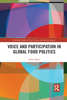Paperback Voice and Participation in Global Food Politics Book