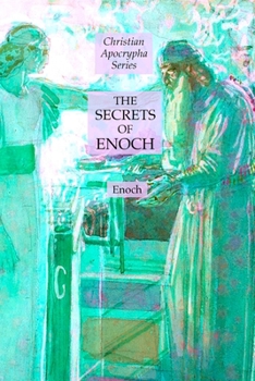Paperback The Secrets of Enoch: Christian Apocrypha Series Book