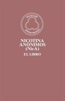 Paperback Nicotina Anónimos (NicA): El Libro [Spanish] Book