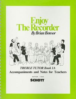 Paperback Enjoy the Recorder, Treble Tutor Book 1A Book