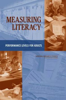 Paperback Measuring Literacy: Performance Levels for Adults Book