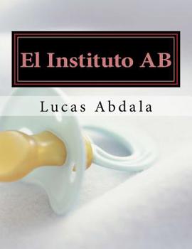 Paperback El Instituto AB [Spanish] Book