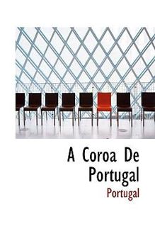 Paperback A Coroa de Portugal Book