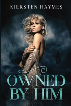 Paperback Owned By Him: A Dark Love Story [Large Print] Book