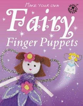 Fairy Finger Puppets (Mini Maestro)