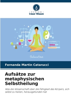 Paperback Aufsätze zur metaphysischen Selbstheilung [German] Book